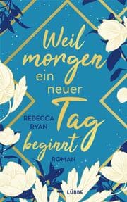 Cover von Weil morgen ein neuer Tag beginnt