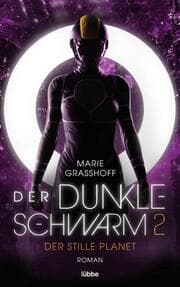 Cover von Der dunkle Schwarm 2 - Der stille Planet