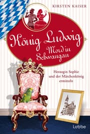 Cover von König Ludwig - Mord in Schwangau