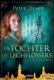 Cover von Die Tochter des Lechflößers