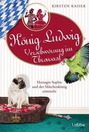 Cover von König Ludwig - Verschwörung im Thronsaal