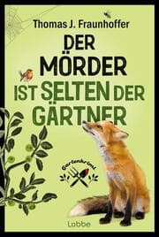Cover von Der Mörder ist selten der Gärtner