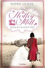 Cover von Hedley Mill - Wohin der Weg dich führt
