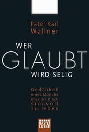 Cover von Wer glaubt wird selig