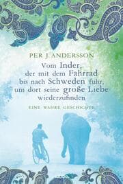 Cover von Vom Inder, der mit dem Fahrrad bis nach Schweden fuhr...