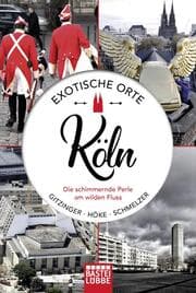 Cover von Exotische Orte: Köln