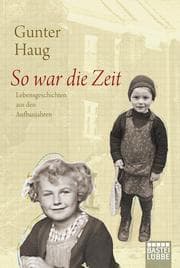 Cover von So war die Zeit