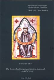 Cover von Die ältesten Rechnungen des Klosters Aldersbach (1291-1373/1409)