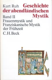 Cover von Geschichte der abendländischen Mystik Bd. II: Frauenmystik und Franziskanische Mystik der Frühzeit