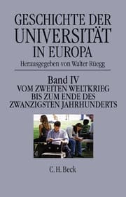 Cover von Geschichte der Universität in Europa Bd. IV: Vom Zweiten Weltkrieg bis zum Ende des 20. Jahrhunderts