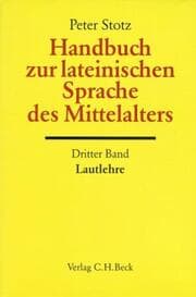 Cover von Handbuch zur lateinischen Sprache des Mittelalters Bd. 3: Lautlehre