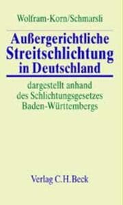 Cover von Außergerichtliche Streitschlichtung in Deutschland