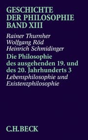 Cover von Die Philosophie des ausgehenden 19. und des 20. Jahrhunderts 3: Lebensphilosophie und Existenzphilosophie