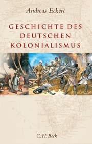 Cover von Geschichte des Deutschen Kolonialismus