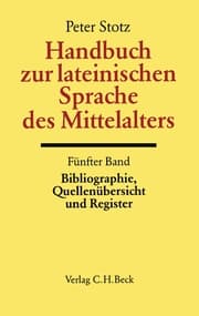 Cover von Handbuch zur lateinischen Sprache des Mittelalters Bd. 5: Bibliographie, Quellenübersicht und Register