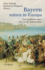 Cover von Bayern mitten in Europa