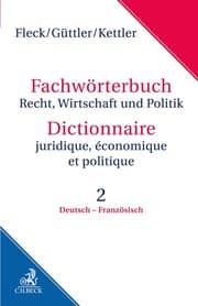 Cover von Fachwörterbuch Recht, Wirtschaft und Politik/Dictionnaire juridique, économique et politique 2: Deutsch - Französisch