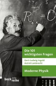 Cover von Die 101 wichtigsten Fragen - Moderne Physik