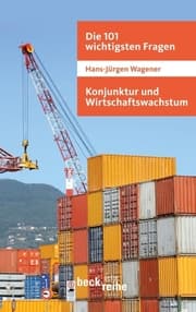 Cover von Die 101 wichtigsten Fragen - Konjunktur und Wirtschaftswachstum