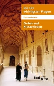 Cover von Die 101 wichtigsten Fragen - Orden und Klosterleben