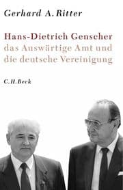 Cover von Hans-Dietrich Genscher, das Auswärtige Amt und die deutsche Vereinigung