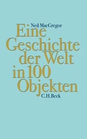 Cover von Eine Geschichte der Welt in 100 Objekten