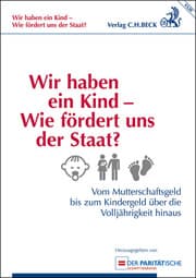 Cover von Wir haben ein Kind - Wie fördert uns der Staat?