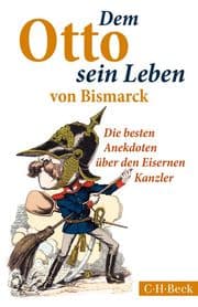 Cover von Dem Otto sein Leben von Bismarck