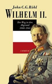 Cover von Wilhelm II. - Der Weg in den Abgrund 1900-1941