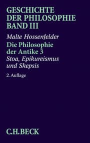 Cover von Geschichte der Philosophie Bd. 3: Die Philosophie der Antike 3: Stoa, Epikureismus und Skepsis