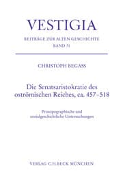 Cover von Die Senatsaristokratie des oströmischen Reiches, ca. 457-518