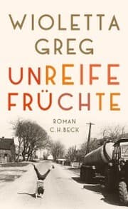 Cover von Unreife Früchte