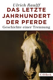 Cover von Das letzte Jahrhundert der Pferde