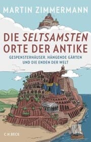 Cover von Die seltsamsten Orte der Antike