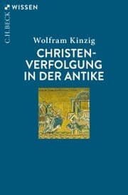 Cover von Christenverfolgung in der Antike