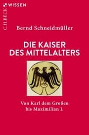 Cover von Die Kaiser des Mittelalters