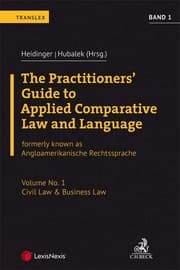 Cover von The Practitioners' Guide to Applied Comparative Law and Language Volume No. 1: Civil Law & Business Law