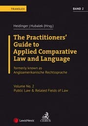 Cover von The Practitioners' Guide to Applied Comparative Law and Language Volume No. 2: Public Law & Related Fields of Law