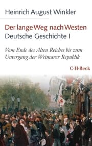Cover von Der lange Weg nach Westen - Deutsche Geschichte I