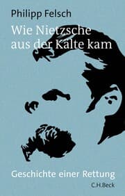 Cover von Wie Nietzsche aus der Kälte kam
