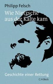 Cover von Wie Nietzsche aus der Kälte kam