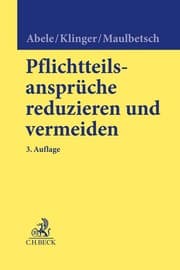 Cover von Pflichtteilsansprüche reduzieren und vermeiden