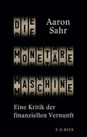 Cover von Die monetäre Maschine