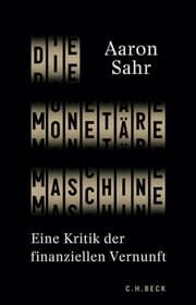 Cover von Die monetäre Maschine