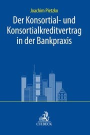 Cover von Der Konsortial- und Konsortialkreditvertrag in der Bankpraxis