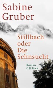 Cover von Stillbach oder Die Sehnsucht