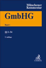 Cover von Münchener Kommentar zum Gesetz betreffend die Gesellschaften mit beschränkter Haftung 1: §§ 1-34