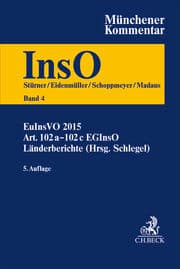 Cover von Münchener Kommentar zur Insolvenzordnung 4: EuInsVO 2015, Art. 102a-102c EGInsO, Länderberichte