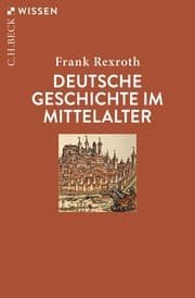 Cover von Deutsche Geschichte im Mittelalter