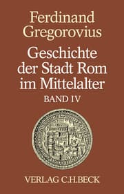 Cover von Geschichte der Stadt Rom im Mittelalter Band 4: Einführung. Anhang. Register